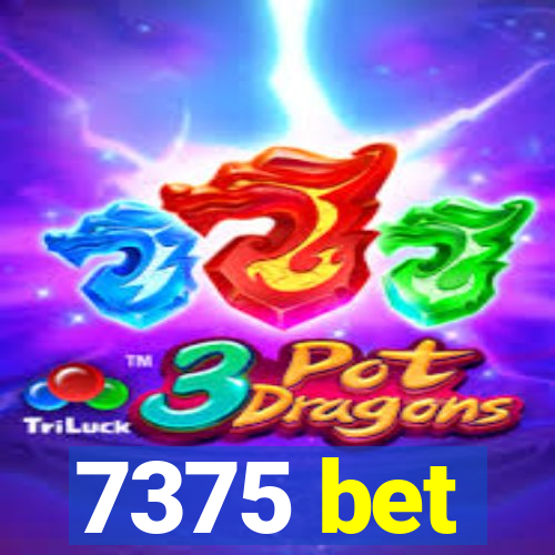 7375 bet